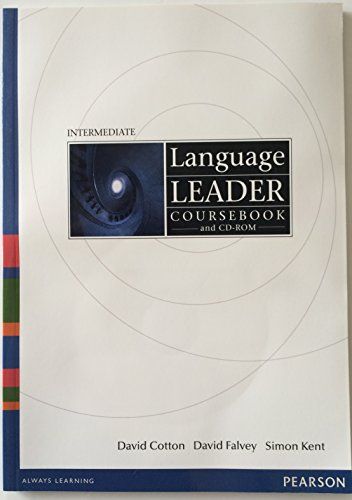 Language Leader Intermediate Coursebook with CD-ROM [y[p[obN] CottonC DavidA FalveyC DavidA KentC Simon; HughesC John