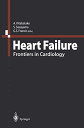 Heart Failure: Frontiers in Cardiology [n[hJo[] KitabatakeC A.A SasayamaC S.; FrancisC G.S.