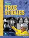 True Stories Level 2 Easy True Stories: Student Book with MP3 Heyer， Sandra