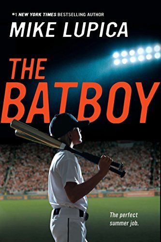 The Batboy [ペーパーバック] Lupica， Mike