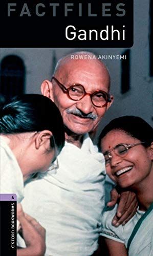 Gandhi (Oxford Bookworms Library Factfiles: Stage 4， 4) [ペーパーバック] Akinyemi， Rowena