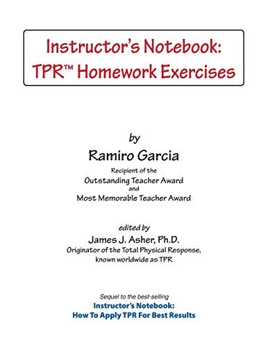 Instructor&#039;s Notebook: TPR Homework Exercises [y[p[obN] GarciaC Ramiro; AsherC James J.