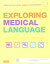 Exploring Medical Language: A Student-Directed Approach [ペーパーバック]