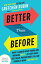 Better Than Before: What I Learned About Making and Breaking Habits--to Sleep More Quit Sugar Procrastinate Less and Gen