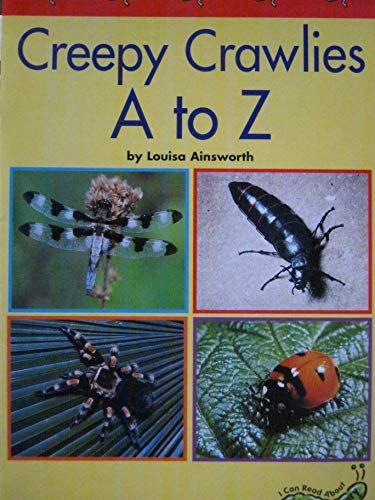 Creepy crawlies A to Z (I can read about science library) [ڡѡХå]