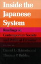 Inside the Japanese System: Readings on Contemporary Society and Political Econo...