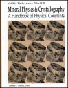 Mineral Physics and Crystallography: A Handbook of Physical Constants (AGU Reference Shelf) AhrensC Thomas J.