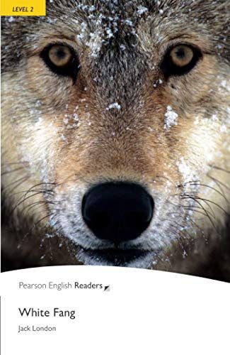 Penguin Readers: Level 2 WHITE FANG (Penguin Readers， Level 2) [ペーパーバック] London， Jack