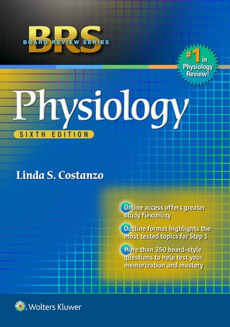 Physiology (Board Review) Costanzo， Linda S.， Ph.D.