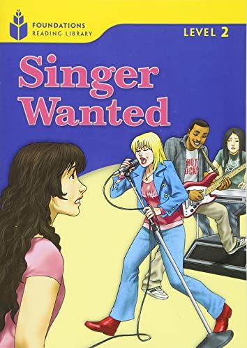 Singer Wanted (Foundations Reading Library， Level 2) [ペーパーバック] Waring， Rob; Jamall， Maurice