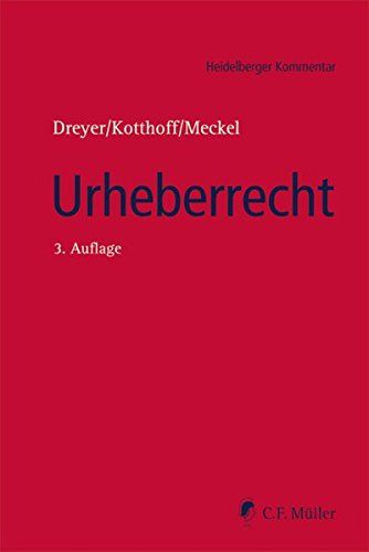 Heidelberger Kommentar Urheberrecht: Urheberrechtsgesetz， Urheberrechtswahrnehmungsgesetz， Kunsturhebergesetz [ハードカバー]