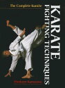 英文版 空手道・組手教範 - Karate Fighting Techniques: The Complete Kumite 金澤 弘和