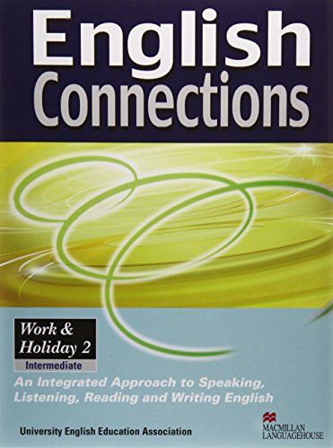 English connections work & holiday 2―TOEIC testのための基礎英語