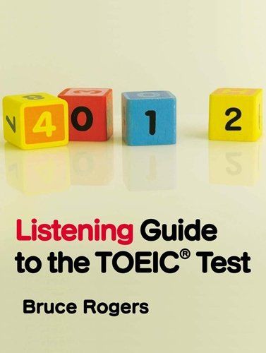 Listening Guide to the TOEIC Test Student Book (120 pp) [ペーパーバック] ブルース・ロジャース