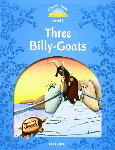 Classic Tales Second Edition: Level 1: The Three Billy Goats Gruff E-Book &amp; Audio Pack (Classic Tales. Level 1) [ペーパーバック] A