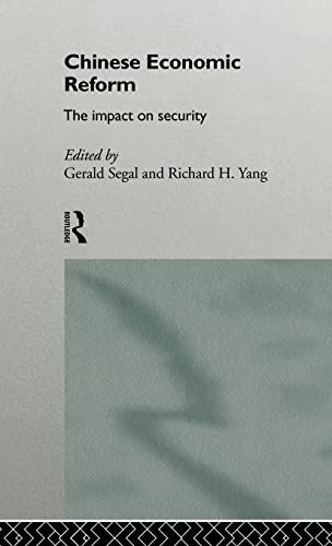 Chinese Economic Reform: The Impact on Security [ϡɥС] Segal Gerald; Yang Richard