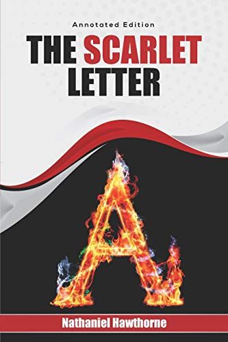 The Scarlet Letter: Annotated Edition (American Classics) [y[p[obN] HawthorneC Nathaniel; ScottC Barbara J.