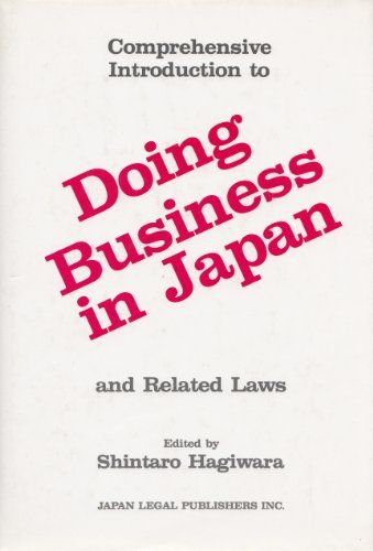 Comprehensive Introduction to Doing Business in Japan and Related Laws [n[hJo[]