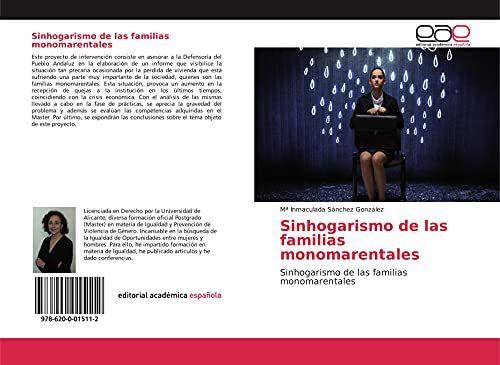 Sinhogarismo de las familias monomarentales: Sinhogarismo de las familias monomarentales [ペーパーバック] S?nchez Gonz?lez， M? Inm