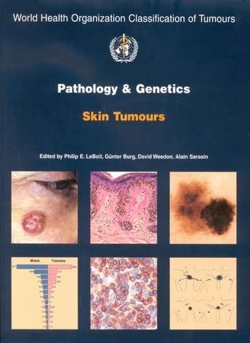 Pathology And Genetics of Skin Tumours (World Organization Classification of Tumors) Leboit， Philip E.、 Burg， Gunter、 Weedo