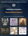 Pathology And Genetics of Head and Neck Tumours (World Health Organization Classification of Tumours) Barnes， Leon Eveson，
