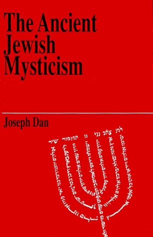 The Ancient Jewish Mysticism DanC Joseph