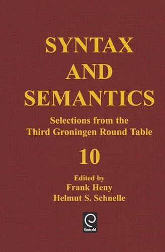 Syntax and Semantics: Selections from the Third Groningen Round Table (10) ハードカバー Sadock， Jerrold M. Schnelle， Helmut S.