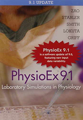 PhysioEx 9.1 CD-ROM (Integrated Component) Zao Peter Stabler Timothy Smith Lori Lokuta Andrew; Griff Edwin