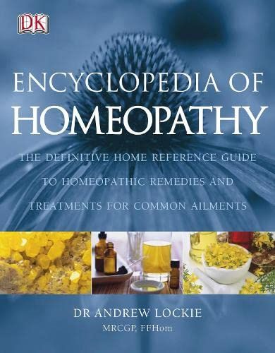 Encyclopedia of Homeopathy Lockie， Andrew