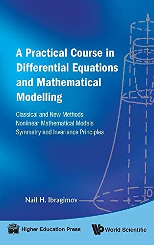 A Practical Course in Differential Equations and Mathematical Modelling: Classical and New Methods， Nonlinear Mathematical