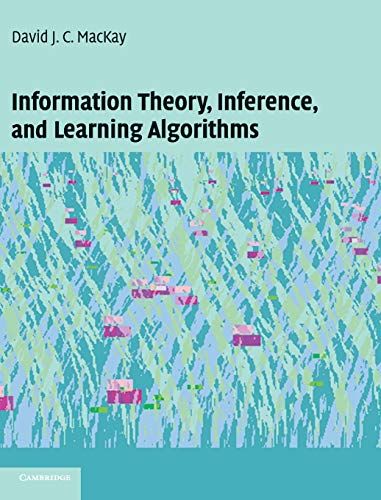 Information Theory Inference and Learning Algorithms MacKay David J. C.