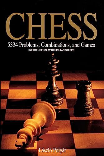 Chess: 5334 Problems， Combinations and Games Pandolfini， Bruce; Polg?r， L?szl?