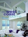 West Coast Rooms: Portfolios of 41 Architects and Interior Designers(3)