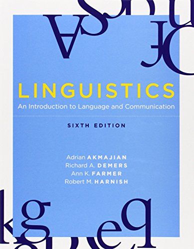 Linguistics: An Introduction to Language and Communication