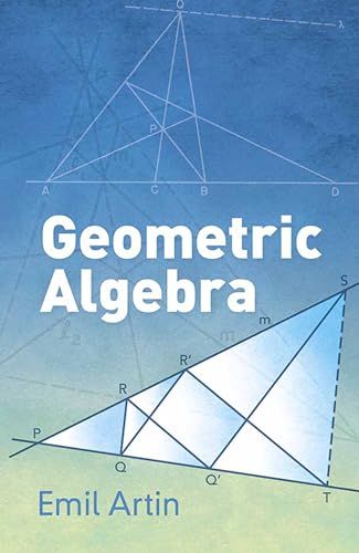 Geometric Algebra (Dover Books on Mathematics)