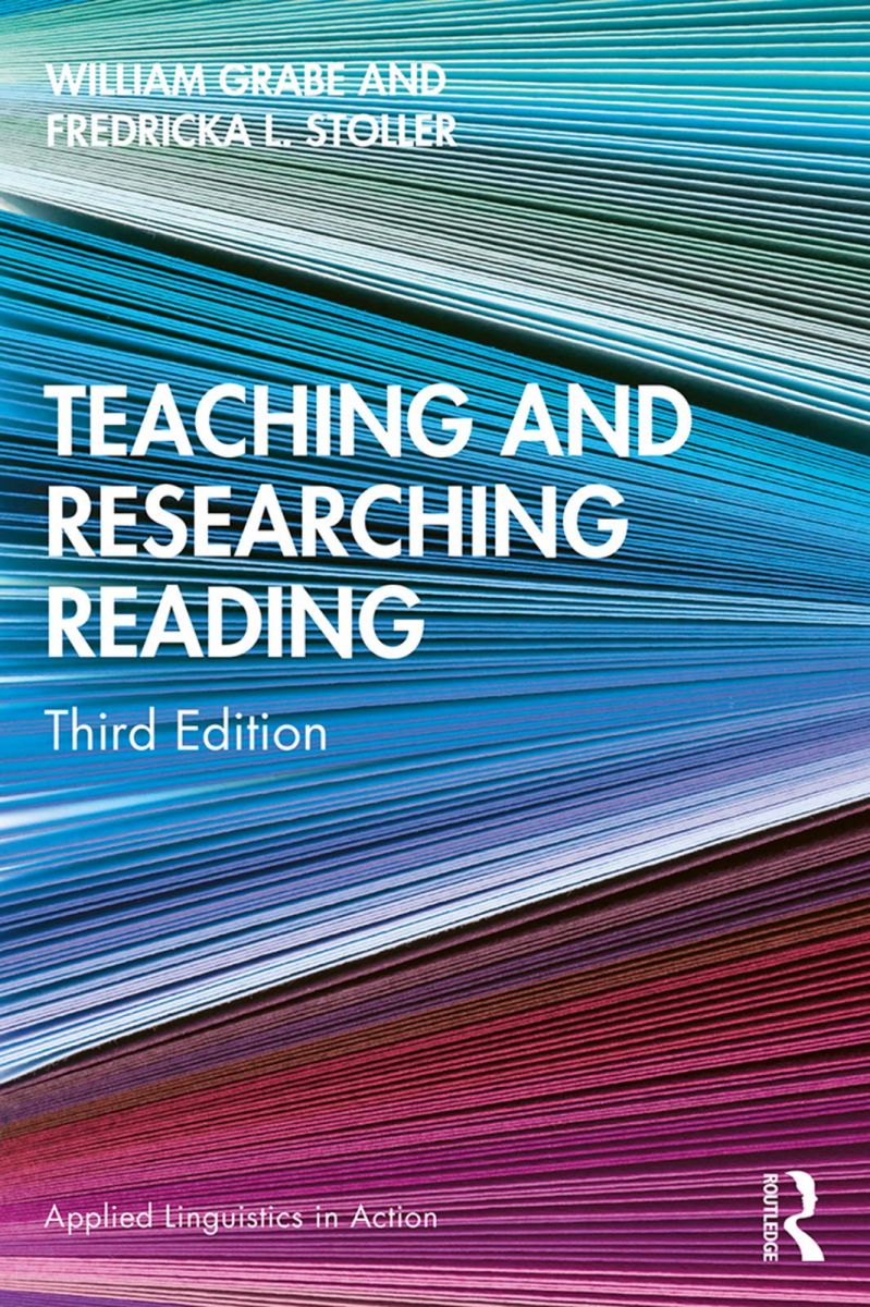 Teaching and Researching Reading: Third Edition (Applied Linguistics in Action)