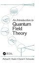 An Introduction To Quantum Field Theory (Frontiers in Physics)