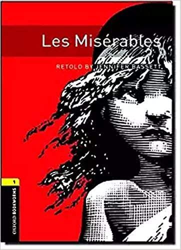 Les Miserables (Oxford Bookworms Library. Human Interest Stage 1)