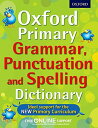 Oxford Primary Grammar Punctuation and Spelling Dictionary (Oxford Dictionary)