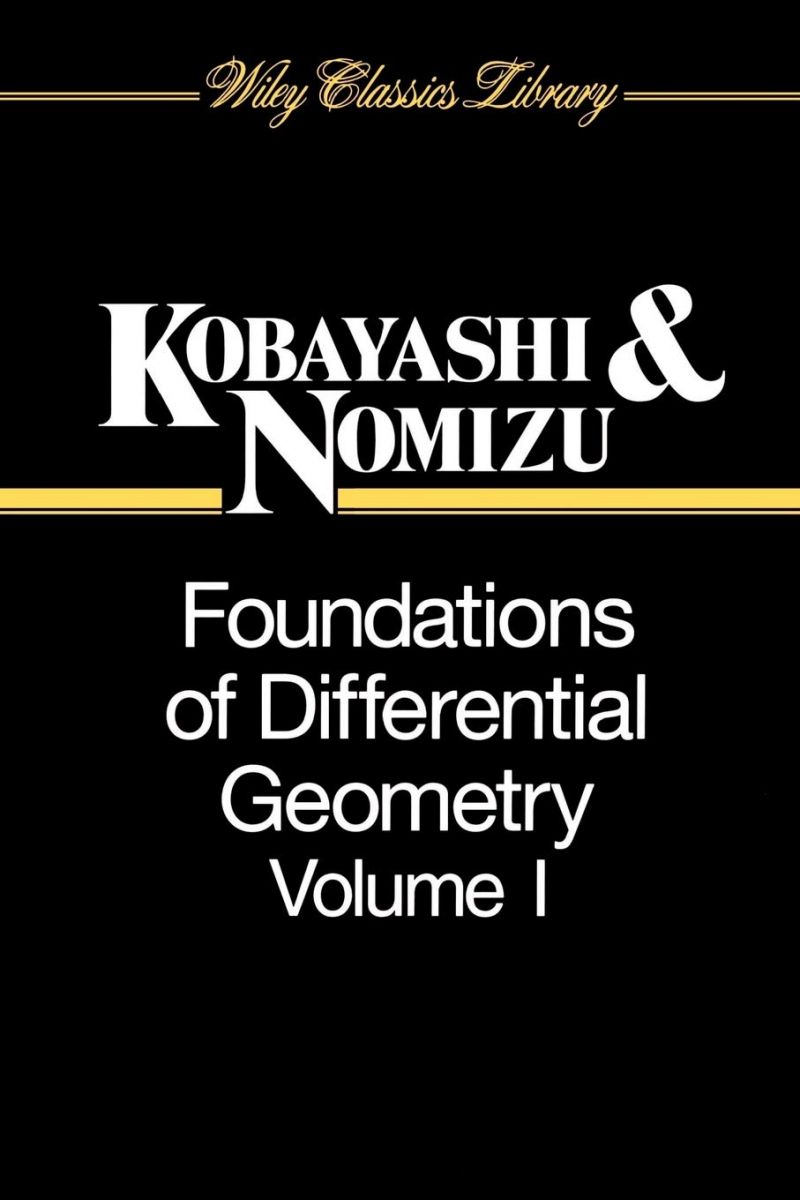Foundations of Differential Geometry Volume I (Wiley Classics Library)