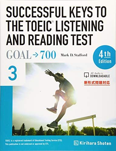 SUCCESSFUL KEYS TO THE TOEIC LISTENING A 3―GOAL→700 新形式問題対応