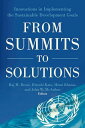 From Summits to Solutions: Innovations in Implementing the Sustainable Development Goals [y[p[obN] DesaiC Raj M.A KatoC Hiroshi