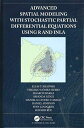 Advanced Spatial Modeling with Stochastic Partial Differential Equations Using R and INLA [ハードカバー] Krainski， Elias、 G?mez-Rubio