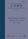 Mathematical Biology: Modeling and Analysis (CBMS Regional Conference Series in Mathematics， 127) ペーパーバック Friedman， Avner