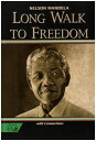 Long Walk to Freedom-the Autobiography of Nelson Mandela: Mcdougal Littell Literature Connections