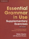 Essential Grammar in Use Supplementary Exercises: Authentic Examination Papers from Cambridge English Language Assessment