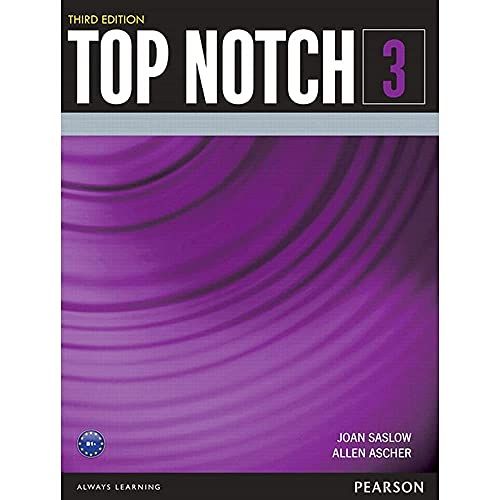 Top Notch(3E) Level 3: Student Book (Top Notch (3E))