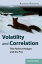 Volatility and Correlation: The Perfect Hedger and the Fox (The Wiley Finance Series)