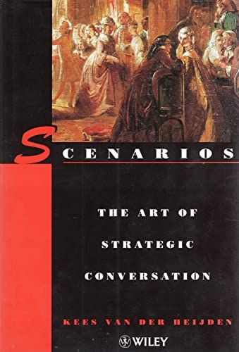 Scenarios: The Art of Strategic Conversation