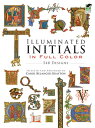 Illuminated Initials in Full Color: 548 Designs (Dover Pictorial Archive)